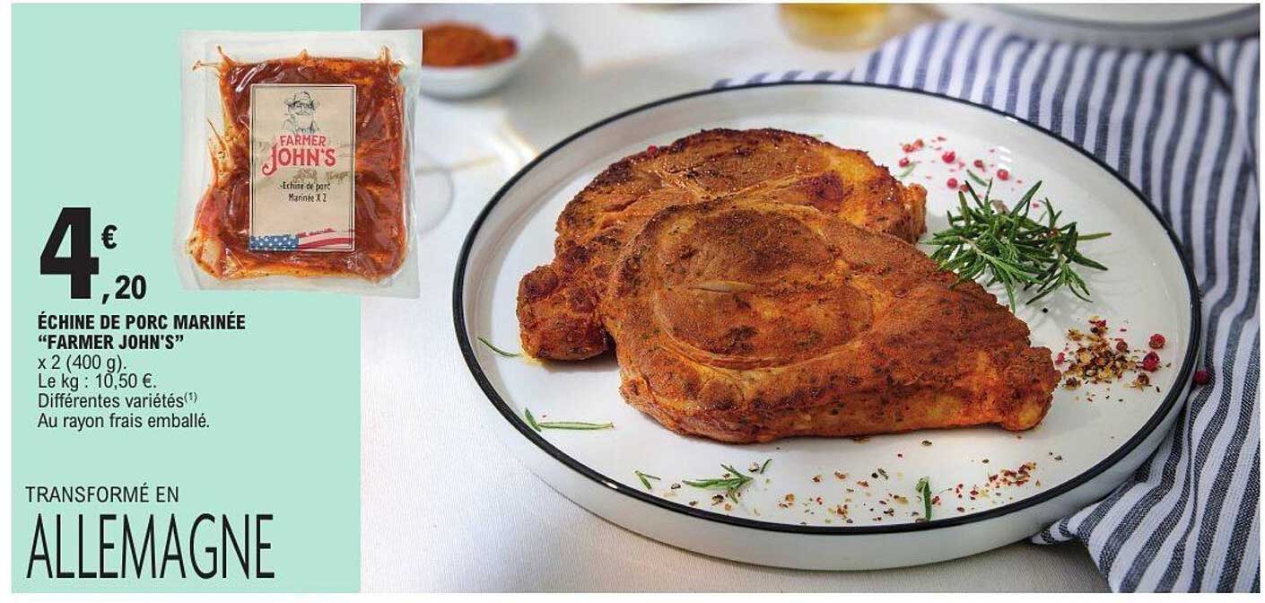 ÉCHINE DE PORC MARINÉE "FARMER JOHN'S"