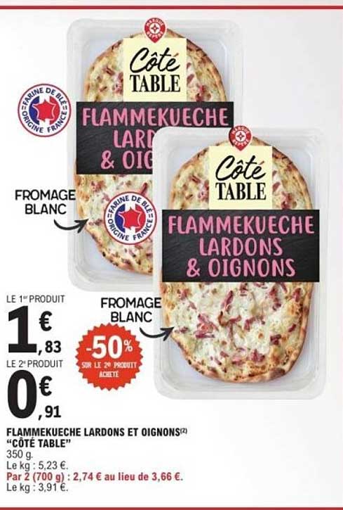 FLAMMEKUECHE LARDONS ET OIGNONS "CÔTE TABLE"