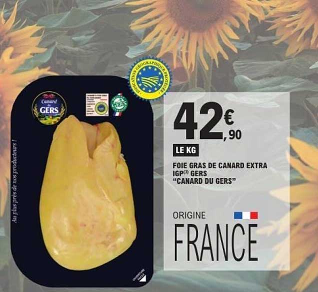 FOIE GRAS DE CANARD EXTRA IGP(*) GERS “CANARD DU GERS”