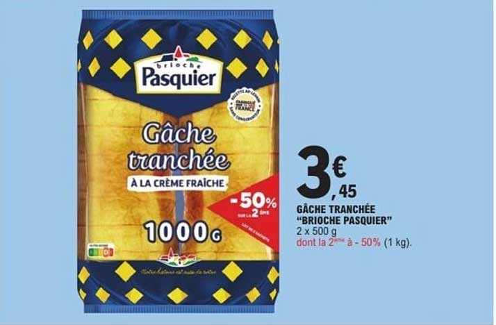 GÂCHE TRANCHÉE « BRIOCHE PASQUIER »