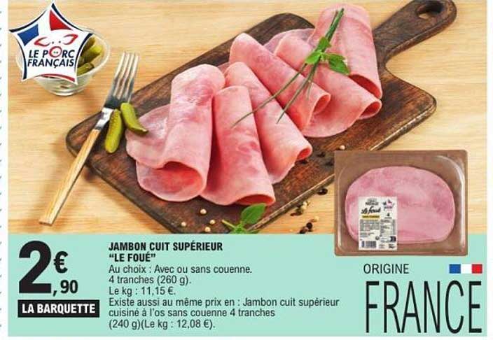 JAMBON CUIT SUPÉRIEUR “LE FOUÉ”
