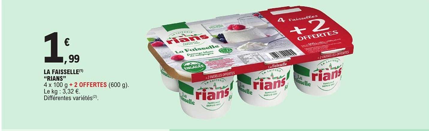 LA FAISSELLE “RIANS” 4 x 100 g + 2 OFFERTES (600 g)