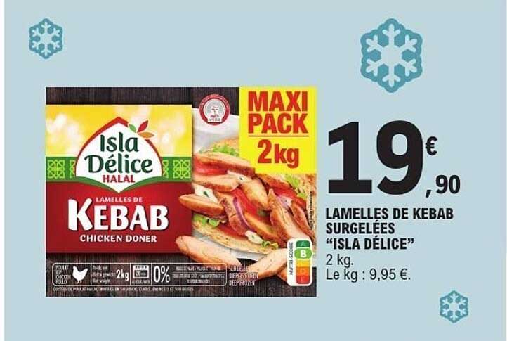 LAMELLES DE KEBAB SURGELÉES “ISLA DÉLICE”