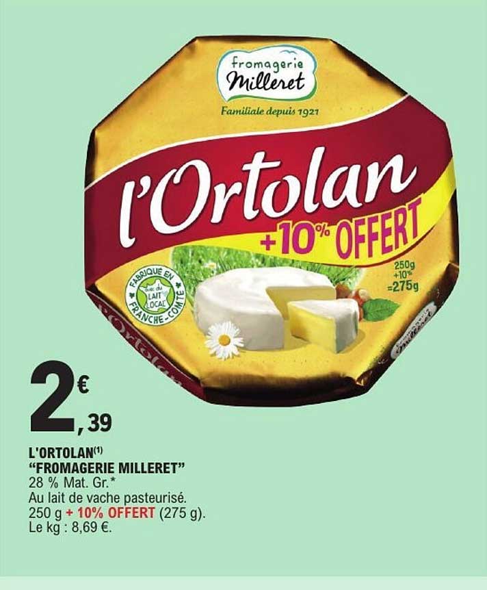 L'ORTOLAN "FROMAGERIE MILLERET"