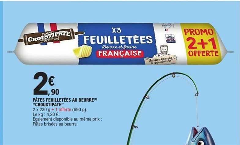 PÂTES FEUILLETÉES AU BEURRE “CROUSTIPATE”