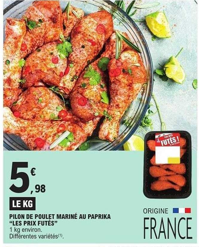 PILON DE POULET MARINÉ AU PAPRIKA “LES PRIX FUTÉS”