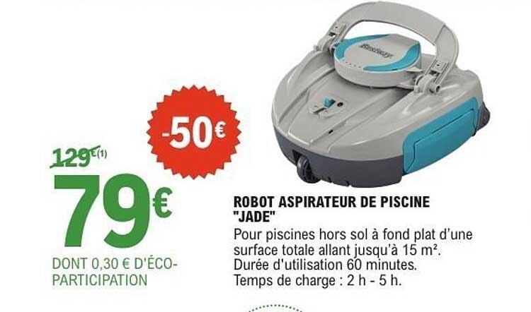 ROBOT ASPIRATEUR DE PISCINE "JADE"