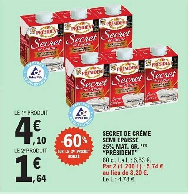 SECRET DE CRÈME SEMI-ÉPAISSE 25% MAT. GR. *(1) "PRÉSIDENT"