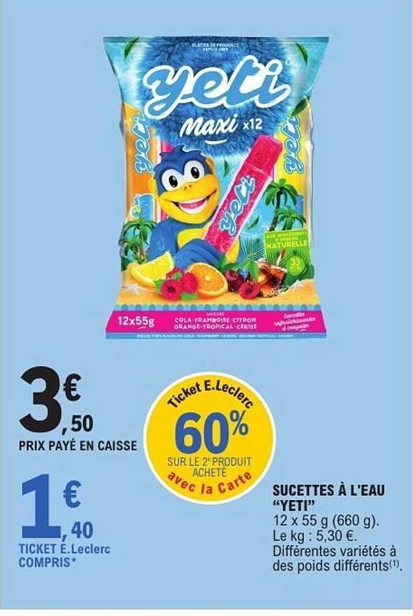 SUCETTES À L’EAU “YETI”