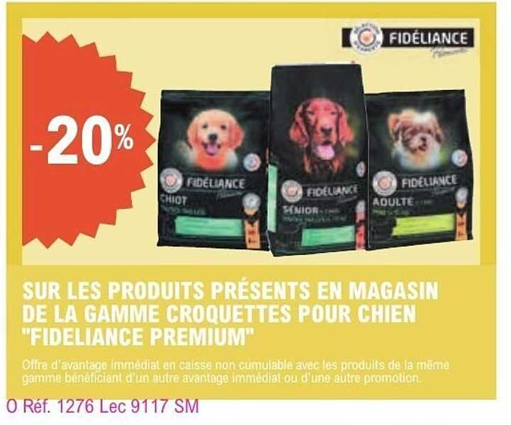 SUR LES PRODUITS PRÉSENTS EN MAGASIN DE LA GAMME CROQUETTES POUR CHIEN "FIDELIANCE PREMIUM"