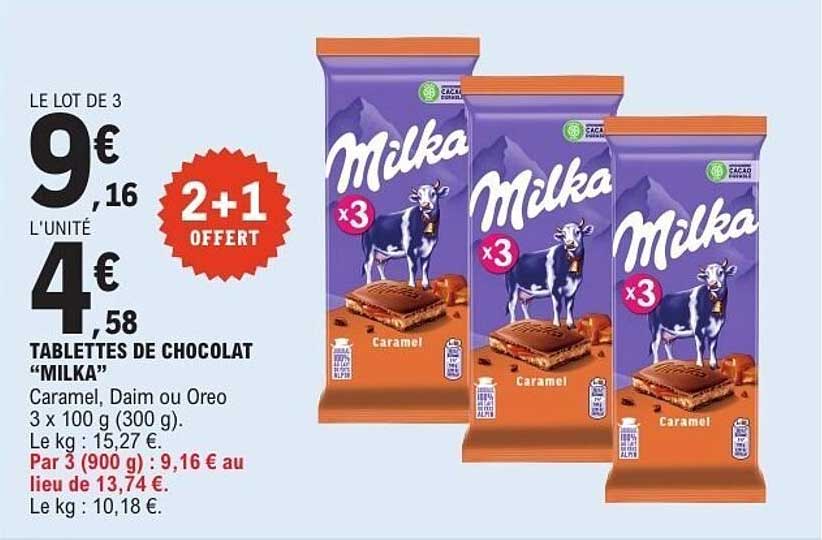 TABLETTES DE CHOCOLAT “MILKA” Caramel, Daim ou Oreo 3 x 100 g (300 g). 2+1 OFFERT