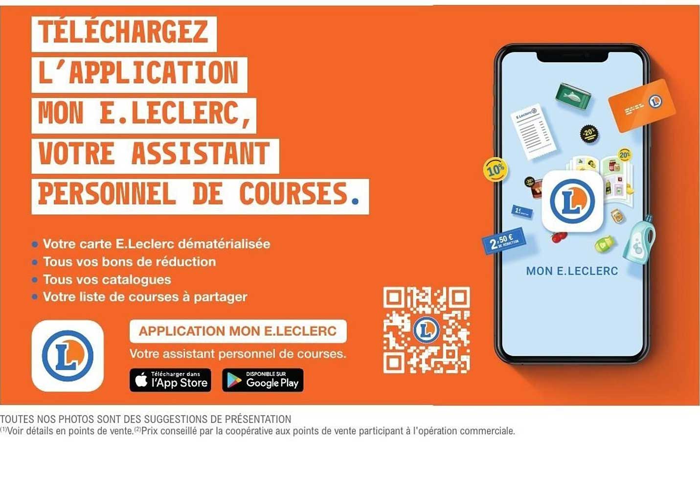 TELECHARGEZ L’APPLICATION MON E.LECLERC, VOTRE ASSISTANT PERSONNEL DE COURSES.
