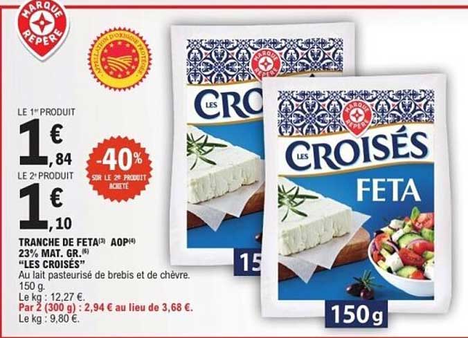 TRANCHE DE FETA® AOP® 23% MAT. GR. (6) "LES CROISÉS"