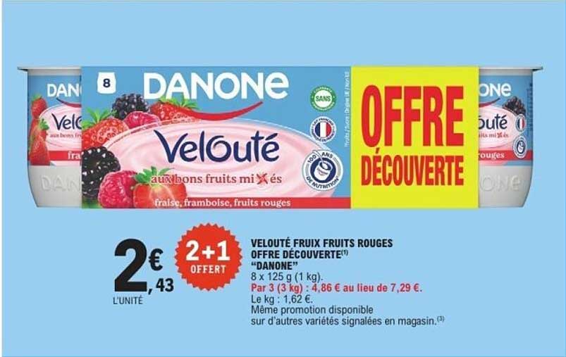 VELOUTÉ FRUIX FRUITS ROUGES OFFRE DÉCOUVERTE "DANONE"