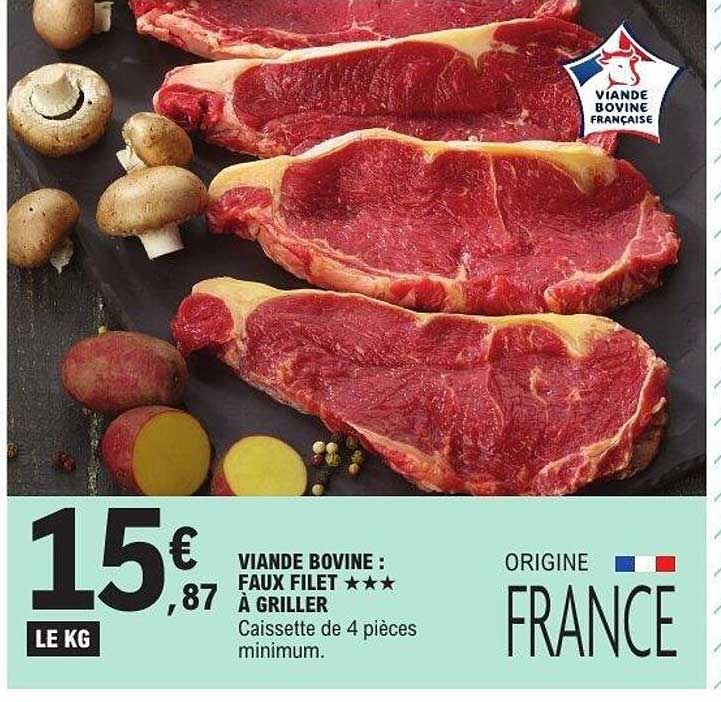 VIANDE BOVINE : FAUX FILET *** À GRILLER