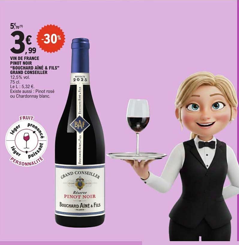 VIN DE FRANCE PINOT NOIR "BOUCHARD AÎNÉ & FILS" GRAND CONSEILLER