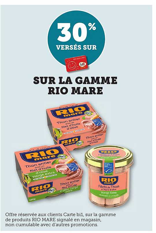30% VERSÉS SUR LA GAMME RIO MARE