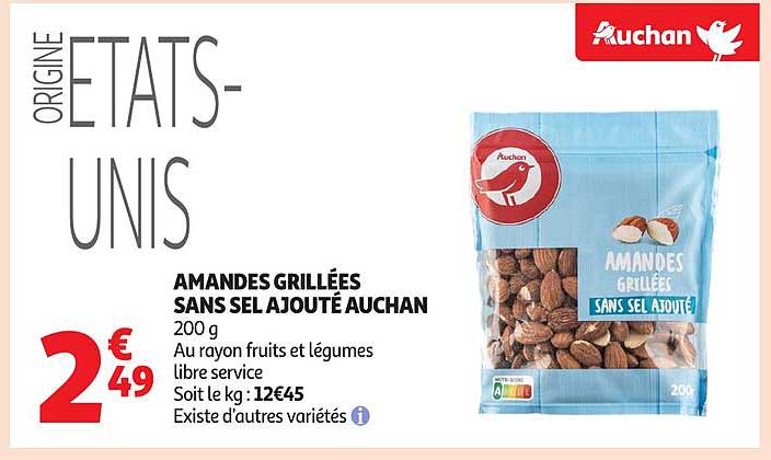 AMANDES GRILLÉES SANS SEL AJOUTÉ AUCHAN