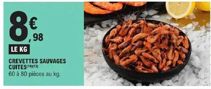 CREVETTES SAUVAGES CUITES (10/13)