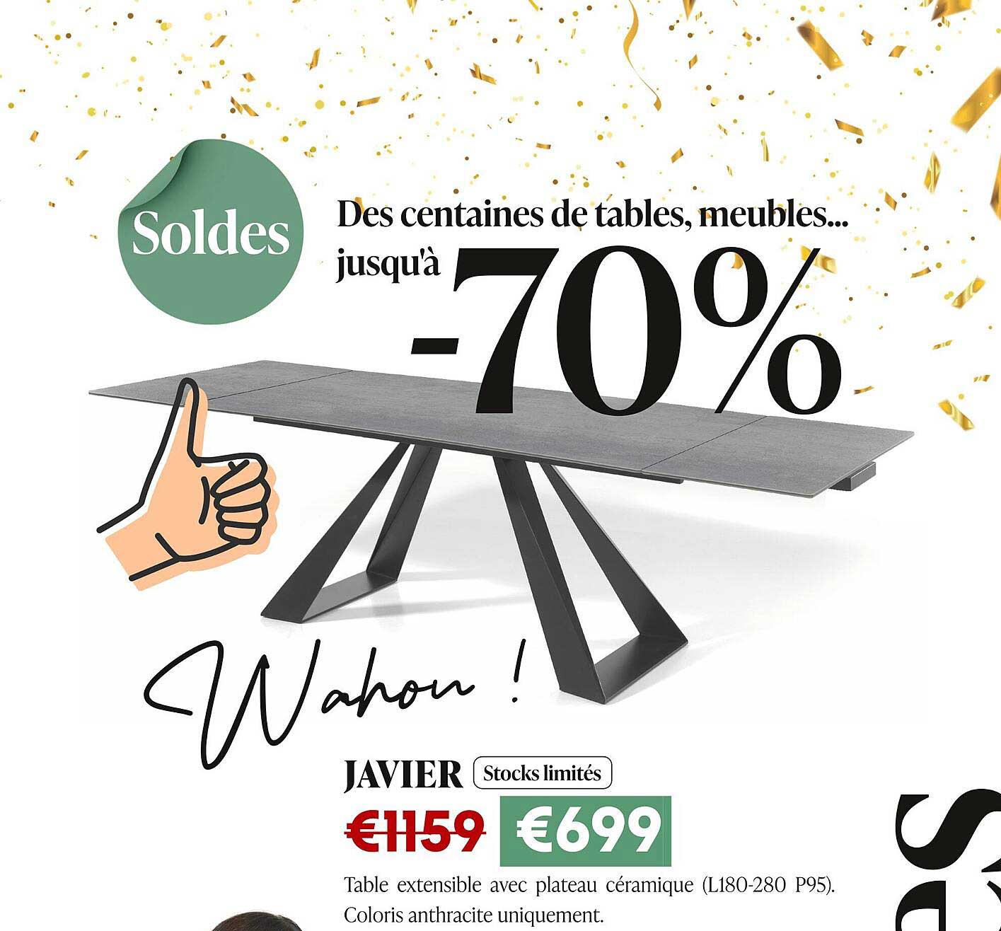 Des centaines de tables, meubles... jusqu'à -70%