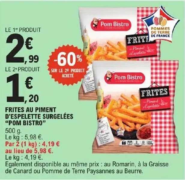 FRITES AU PIMENT D'ESPELETTE SURGELEES "POM BISTRO"