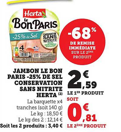 JAMBON LE BON PARIS -25% de Sel Conservation sans Nitrite HERTA