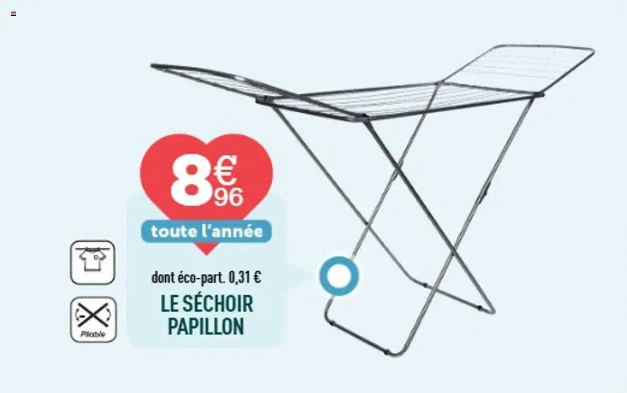 LE SÉCHOIR PAPILLON