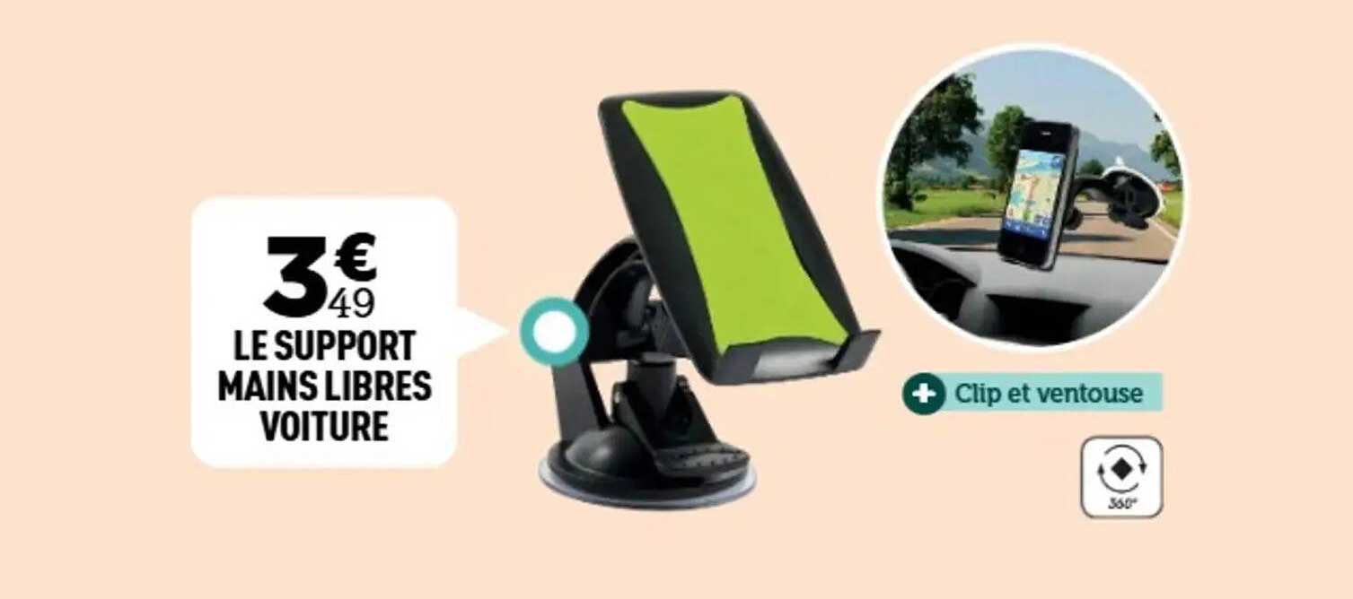 LE SUPPORT MAINS LIBRES VOITURE