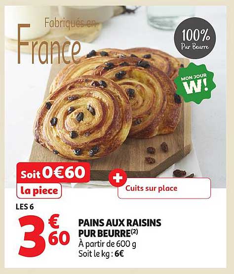 PAINS AUX RAISINS PUR BEURRE