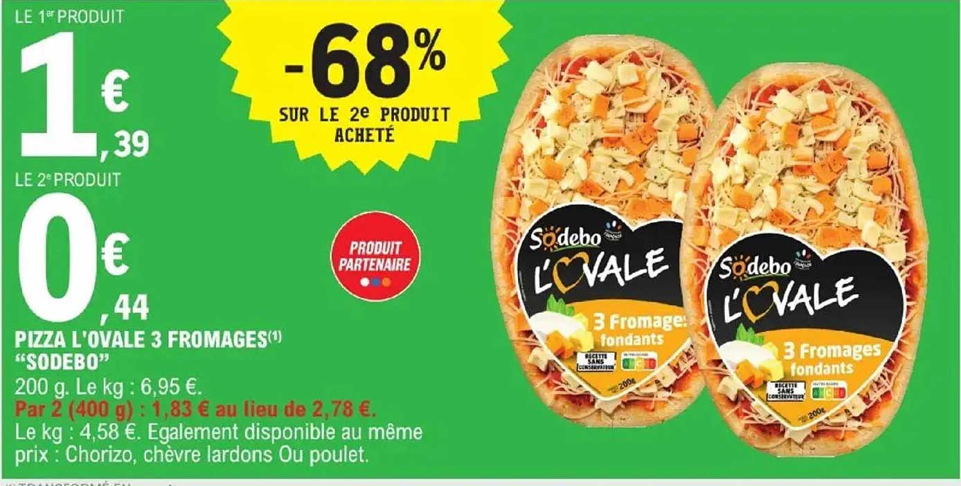 PIZZA L'OVALE 3 FROMAGES" SODEBO