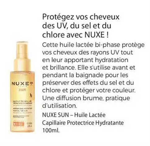 Protégez vos cheveux des UV, du sel et du chlore avec NUXE !
