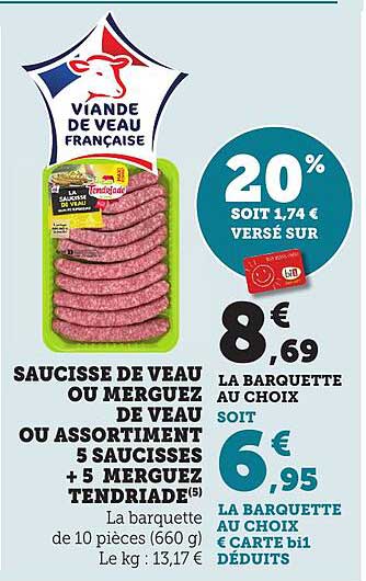 Saucisse de veau ou merguez de veau ou assortiment 5 saucisses + 5 merguez tendre