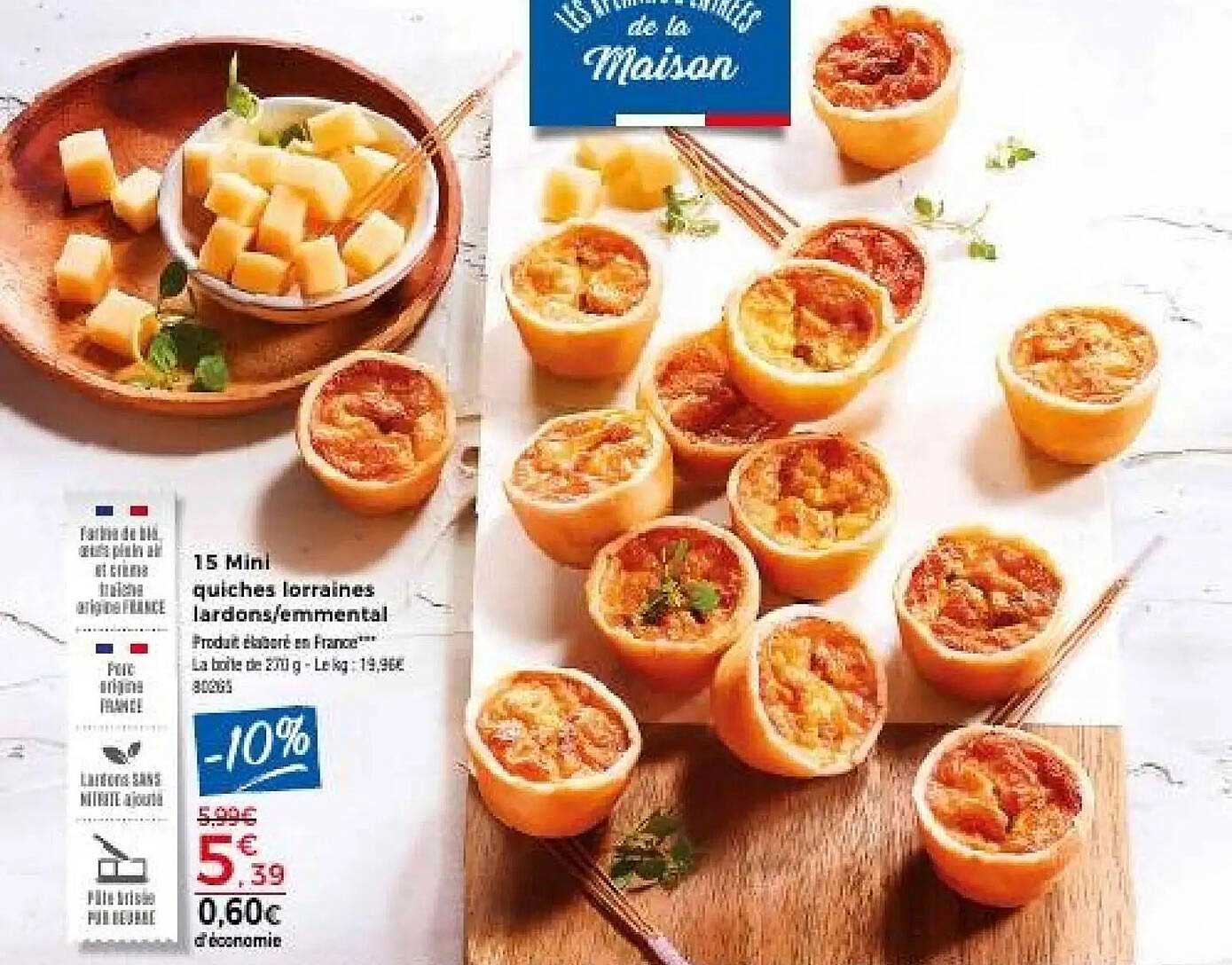 15 Mini quiches lorraines lardons/emmental
