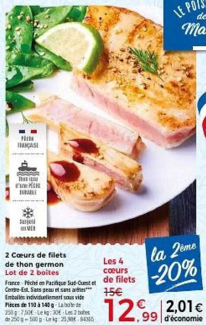2 Cœurs de filets de thon germon