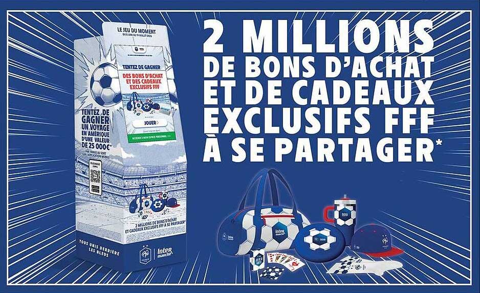 2 MILLIONS DE BONS D’ACHAT ET DE CADEAUX EXCLUSIFS FFF À SE PARTAGER*