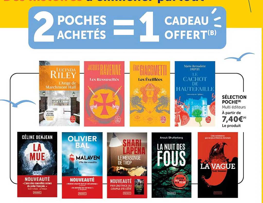 2 POCHES ACHETÉS = 1 CADEAU OFFERT(B)