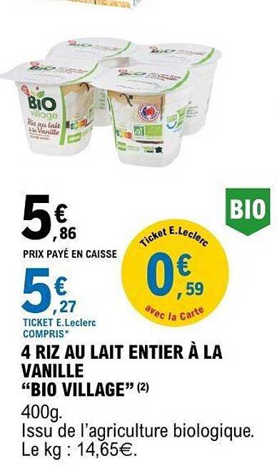 4 RIZ AU LAIT ENTIER À LA VANILLE “BIO VILLAGE”