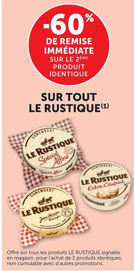 -60% DE REMISE IMMÉDIATE SUR LE 2ÈME PRODUIT IDENTIQUE