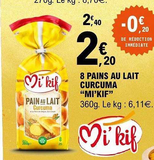 8 PAINS AU LAIT CURCUMA “MI’KIF”