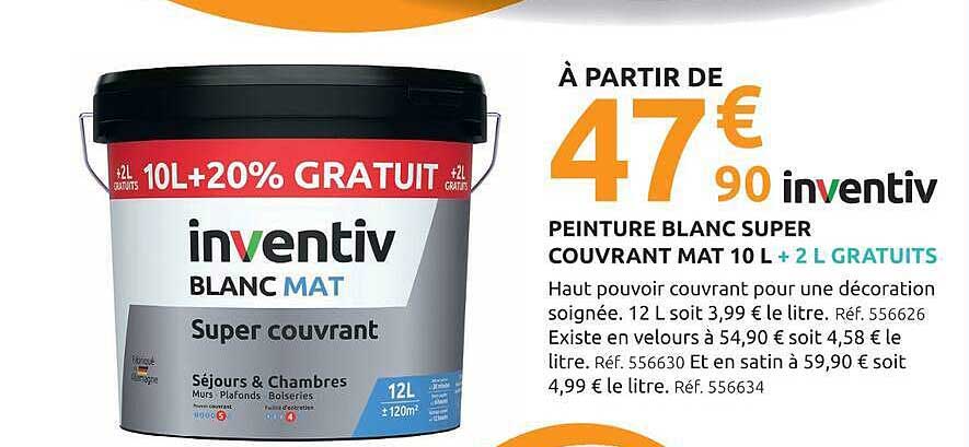 À PARTIR DE 47€ 90 inventiv PEINTURE BLANC SUPER COUVRANT MAT 10 L + 2 L GRATUITS