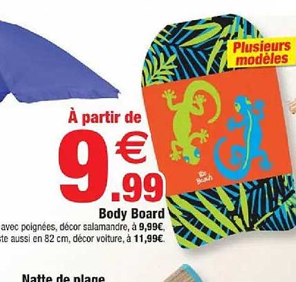 À partir de 9€99 Body Board