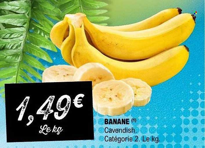 BANANE (1) Cavendish. Catégorie 2. Le kg