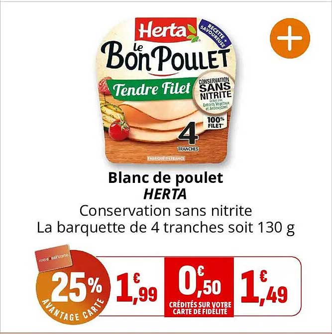 Blanc de poulet HERTA Conservation sans nitrite La barquette de 4 tranches soit 130 g