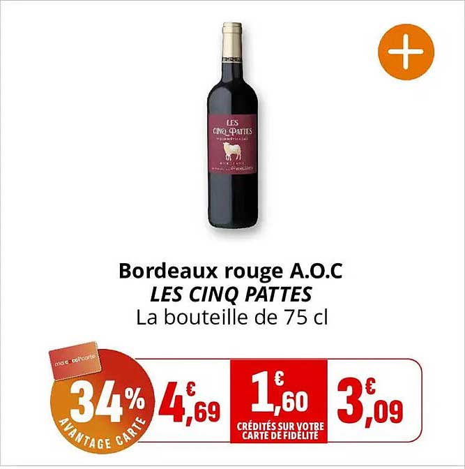 Bordeaux rouge A.O.C LES CINQ PATTES La bouteille de 75 cl