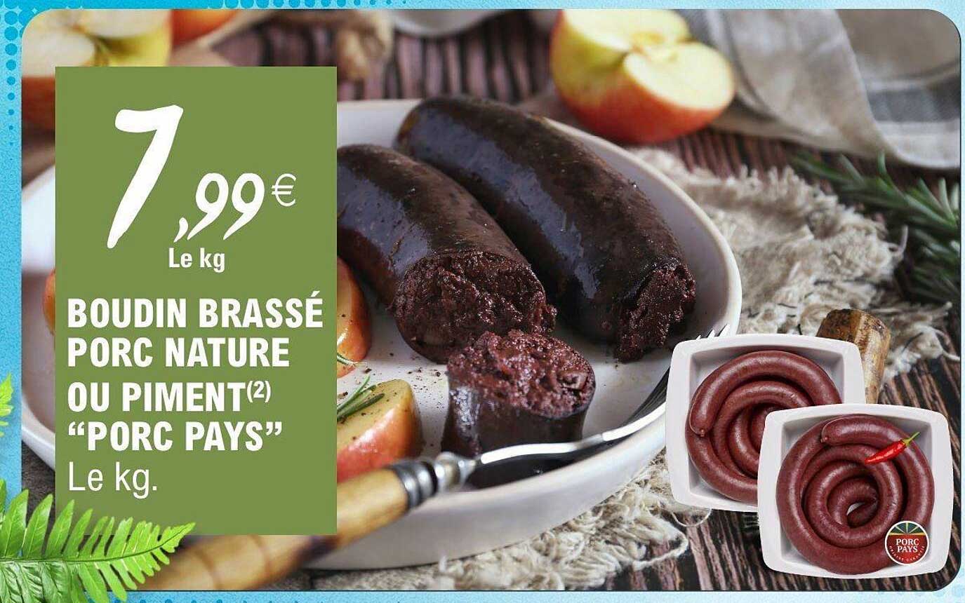 BOUDIN BRASSÉ PORC NATURE OU PIMENT(2) “PORC PAYS”