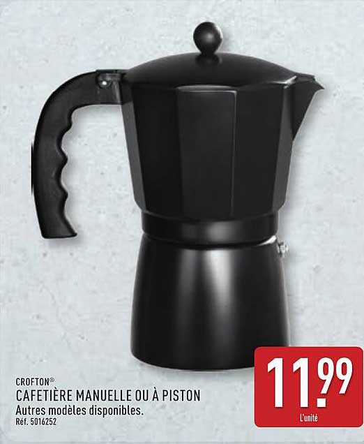 CAFETIERE MANUELLE OU À PISTON