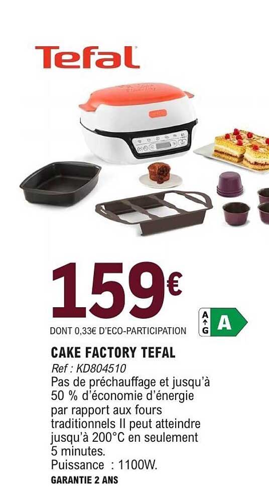 CAKE FACTORY TEFAL