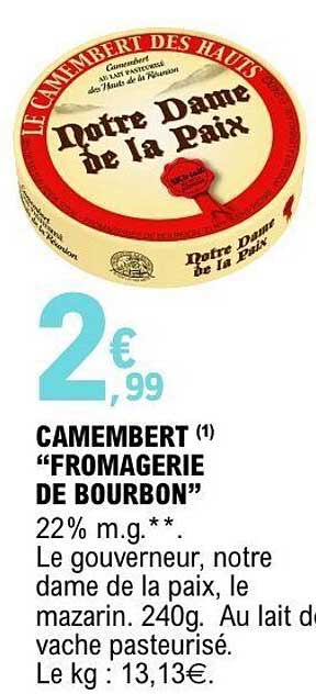 CAMEMBERT (1) “FROMAGERIE DE BOURBON”