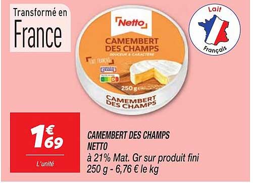 CAMEMBERT DES CHAMPS NETTO