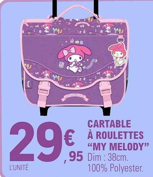 CARTABLE À ROULETTES “MY MELODY”